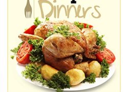 Dump Dinners: 101 Fast, Healthy and Easy Dump Dinner Recipes for Everyone