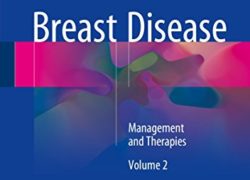 Breast Disease: Management and Therapies