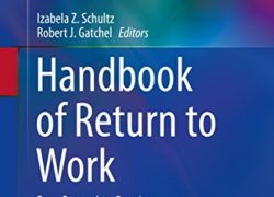 Handbook of Return to Work: From Research to Practice (Handbooks in Health, Work, and Disability)