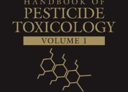 Hayes' Handbook of Pesticide Toxicology
