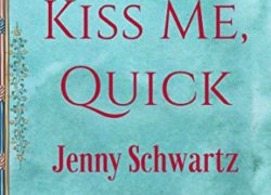 Kiss Me, Quick: A Cowboy for Valentine's Day (Texas Kisses Book 1)