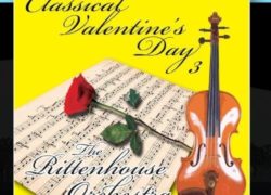 Classical Valentine's Day 3 by The Rittenhouse Orchestra (2011-01-31)