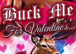 Buck Me... For Valentine's: BBW Paranormal Were-reindeer Shapeshifter Holiday Romance (Frost Brothers' Brides Book 3)