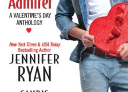 Confessions of a Secret Admirer: A Valentine's Day Anthology (Sweet, Texas)