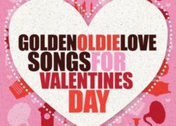 Golden Oldie Love Songs For Valentine's Day