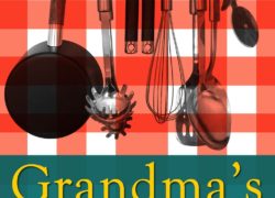 Grandma's Simple Cookbook:OMG EZ 120 Recipes