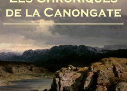 Les Chroniques de la Canongate (L'édition intégrale - 5 titres): Histoire de M. Croftangry + La Veuve des Higlands + Les Deux Bouviers + La Fille du chirurgien ... de Perth ou Le Jour de la Saint-Valentin