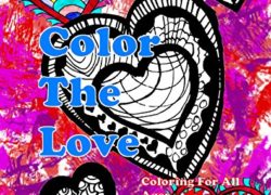 Color The Love: Coloring For All Ages