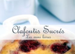 Clafoutis sucrés (Les minis livres t. 2) (French Edition)