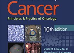 DeVita, Hellman, and Rosenberg's Cancer: Principles & Practice of Oncology (Cancer Principles and Practice of Oncology)