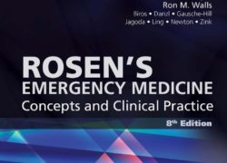 Rosen's Emergency Medicine - Concepts and Clinical Practice (Rosens Emergency Medicine Concepts and Clinical Practice)