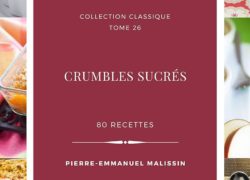 Crumbles Sucrés 80 recettes (French Edition)